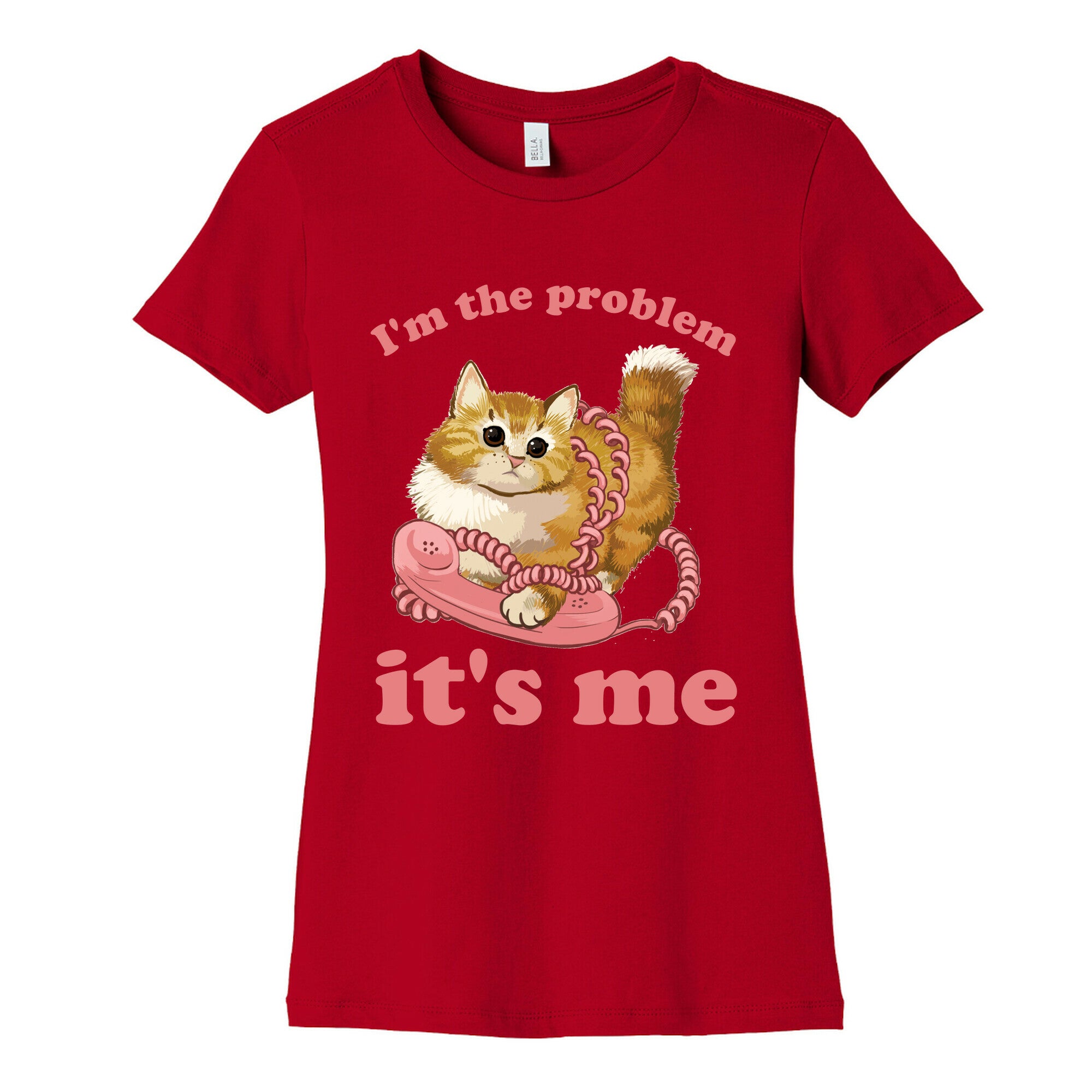 I'm The Problem, It's Me Women's Cotton Tee